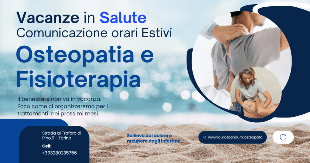 Orari Estivi: Fisioterapia e Osteopatia